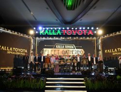Kalla Toyota Gelar Fleet Customer Gathering, Ajang Apresiasi Kepada Pelanggan Setianya