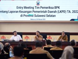 Buka Entry Meeting BPK, Gubernur Sulsel: Demi Menghadirkan Pemerintahan yang Bersih