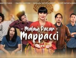 Film Mappacci Tayang Serentak di Bioskop 24 Agustus, Film Genre Romantis-Komedi yang Perkenalkan Budaya Bugis-Makassar