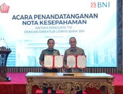 BNI Perkuat Sinergi dengan TNI Melalui Solusi Layanan Keuangan Terintegrasi