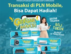 Tingkatkan Transaksi PLN Mobile dan Menangkan Hadiah Menarik di Gelegar Maksi