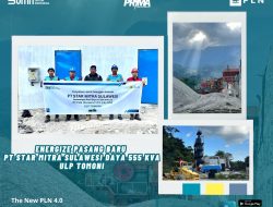 PT PLN (Persero) UP3 Palopo dan ULP Tomoni Persembahkan Energize Layanan Pasang Baru Pelanggan TM PT Star Mitra Sulawesi Tarif I3 dengan Daya 555.000 VA