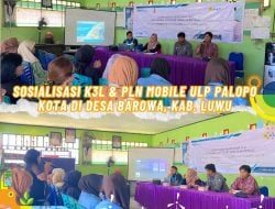 ULP Palopo Kota Sosialisasikan Bahaya Listrik dan Aplikasi PLN Mobile di Desa Barowa Kabupaten Luwu